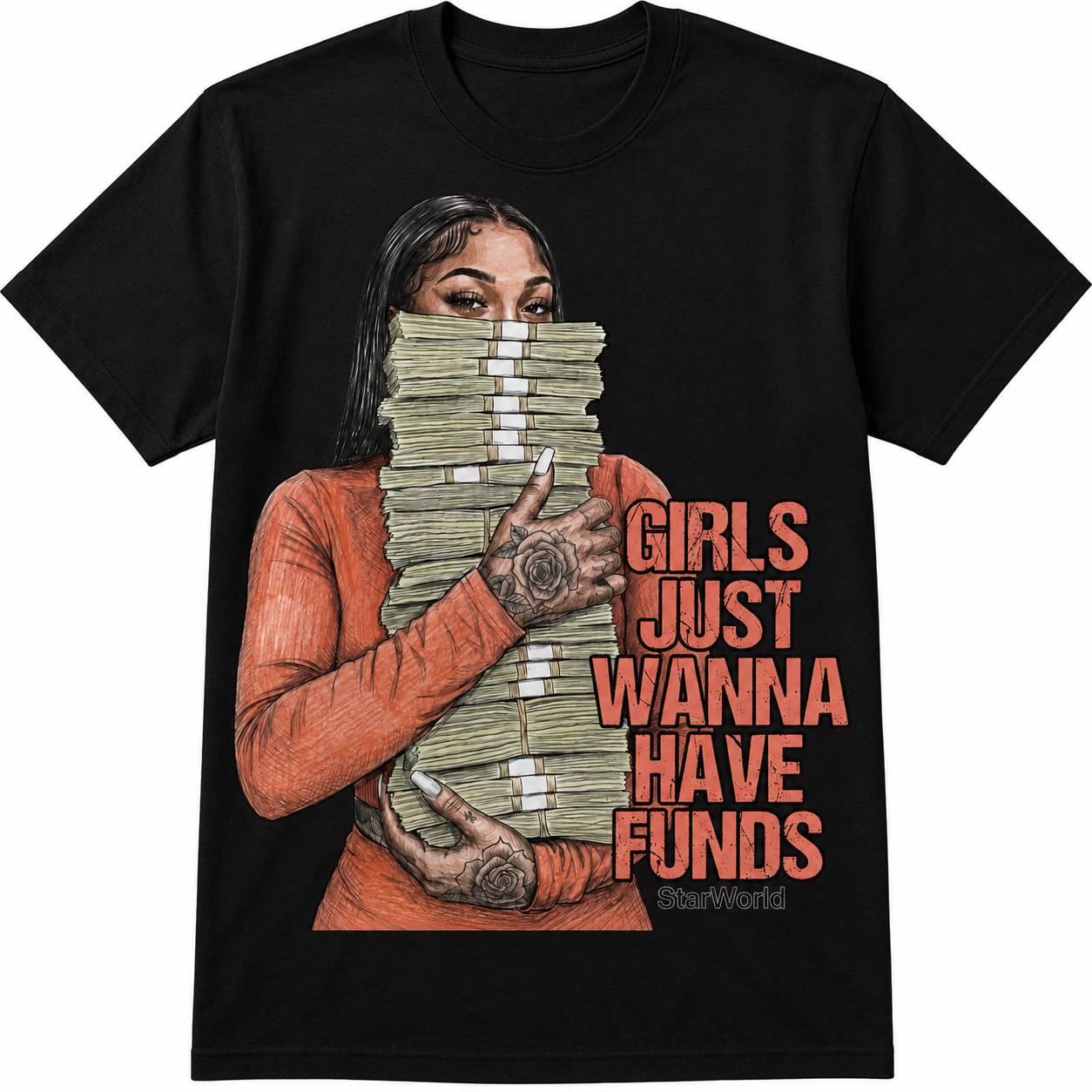 Baddies Only Love Money (StarWorld)